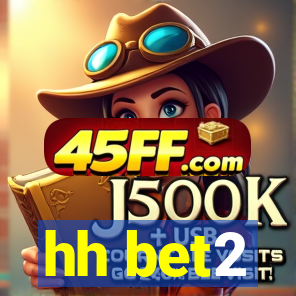 hh bet2